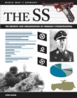 Image for The SS 1923-1945  : the growth and organisation of Himmler&#39;s stormtroopers