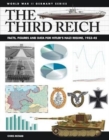 Image for The Third Reich  : facts, figures and data for Hitler&#39;s Nazi regime, 1933-45