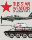 Image for Russian Weapons of World War II