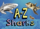 Image for A-Z of Sharks