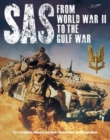Image for SAS: From WWII to the Gulf War 1941-1992