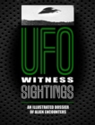 Image for UFO witness sightings  : an illustrated dossier of alien encounters