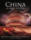 Image for China - A Dark History