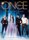 Image for Once upon a time  : behind the magic