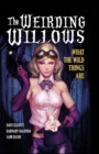 Image for A1 presents The weirding willowsVolume 1