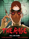 Image for The Rage Vol. 2: Kill Or Cure