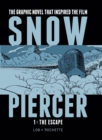 Image for Snowpiercer Vol. 1: The Escape