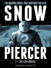 Image for Snowpiercer Vol. 2: The Explorers