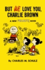 Image for But We Love You, Charlie Brown