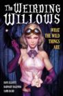 Image for A1 presents The weirding willows. : Volume 1