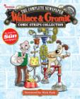 Image for Wallace &amp; Gromit: the complete newspaper comic strips collection.