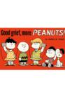 Image for Good grief, more Peanuts : volume 3