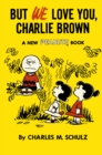 Image for But we love you, Charlie Brown