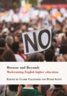 Image for Browne and beyond: modernizing modern English higher education