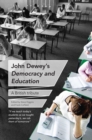 Image for John Dewey&#39;s Democracy and education: a British tribute