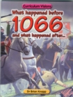 Image for What Happened Before 1066 and What Happened After...