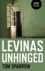Image for Levinas unhinged