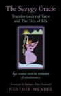 Image for The Syzygy oracle: transformational tarot and the tree of life : ego, essence and the evolution of consciousness