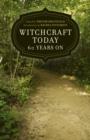 Image for Witchcraft today  : 60 years on