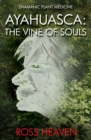 Image for Ayahuasca: the vine of souls