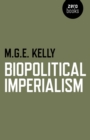 Image for Biopolitical Imperialism