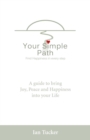 Image for Your simple path: find happiness in every step
