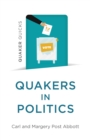 Image for Quaker Quicks - Quakers in Politics