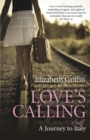 Image for Love&#39;s calling: a journey to self