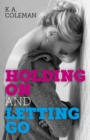 Image for Holding on and letting go