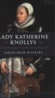 Image for Lady Katherine Knollys: The Unacknowledged Daughter of King Henry VIII