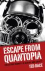 Image for Escape from Quantopia - Collective Insanity in Science and Society