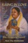 Image for Rising love  : my wild and crazy ride to here and now, with Amma, the Hugging Saint