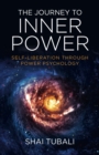 Image for The journey to inner power: self-liberation through power psychology