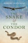 Image for Snake and the Condor, The