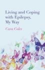 Image for Living and coping with epilepsy, my way