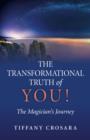 Image for The transformational truth of co-creation  : the magician&#39;s journey