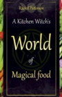 Image for a kitchen witch&#39;s world of magical food