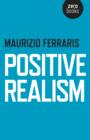 Image for Positive Realism