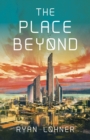 Image for The place beyond