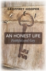 Image for An honest life: faithful and gay