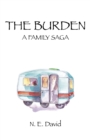 Image for The burden: a family divided