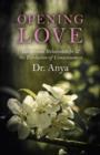 Image for Opening love  : intentional relationships &amp; the evolution of consciousness
