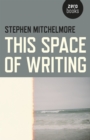 Image for This space of writing