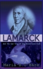 Image for Lamarck and the Sad Tale of the Blind Cave-Fish