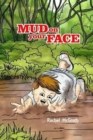 Image for Mud on your face