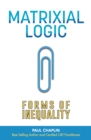 Image for Matrixial Logic: Forms of Inequality