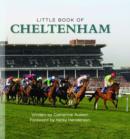 Image for Little Book of Cheltenham