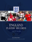 Image for England Players&#39; Records 1872 - 2020 Limited Edition