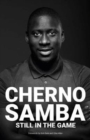 Image for Cherno Samba : Still in the Game