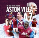 Image for The A- Z of Aston Villa FC